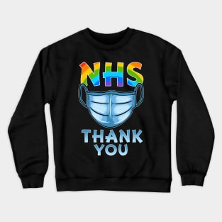 NHS SHIRT Thank You Rainbow Support Crewneck Sweatshirt